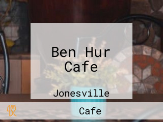 Ben Hur Cafe