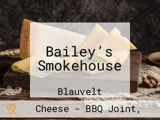 Bailey’s Smokehouse