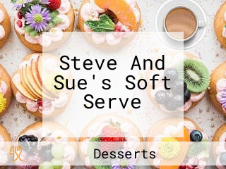 Steve And Sue's Soft Serve