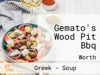 Gemato's Wood Pit Bbq