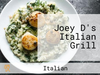 Joey D's Italian Grill