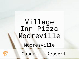 Village Inn Pizza Mooreville