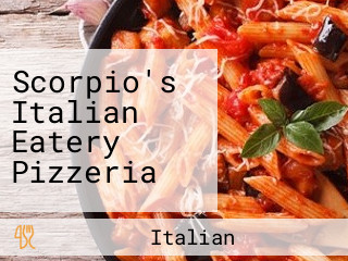 Scorpio's Italian Eatery Pizzeria