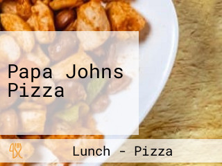 Papa Johns Pizza