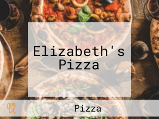 Elizabeth's Pizza