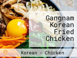 Gangnam Korean Fried Chicken