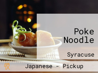 Poke Noodle