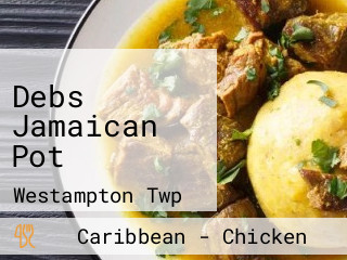 Debs Jamaican Pot