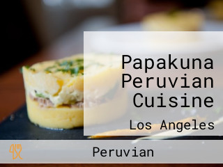 Papakuna Peruvian Cuisine