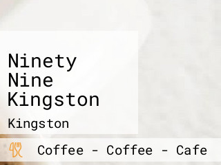 Ninety Nine Kingston