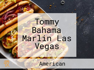 Tommy Bahama Marlin Las Vegas