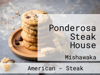 Ponderosa Steak House