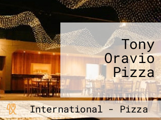 Tony Oravio Pizza