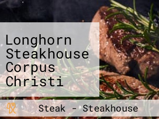 Longhorn Steakhouse Corpus Christi Corpus Christi