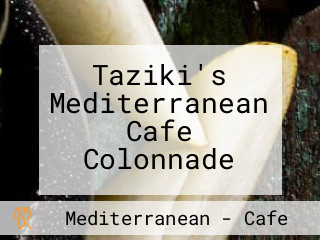 Taziki's Mediterranean Cafe Colonnade