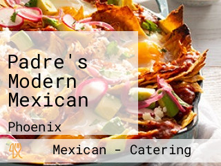 Padre's Modern Mexican