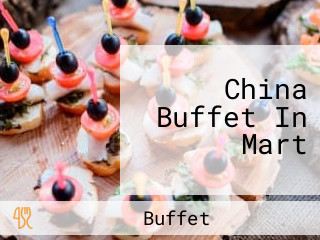 China Buffet In Mart