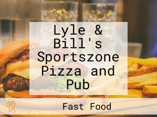 Lyle & Bill's Sportszone Pizza and Pub