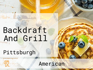 Backdraft And Grill