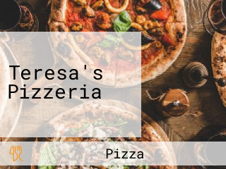 Teresa's Pizzeria