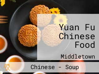 Yuan Fu Chinese Food