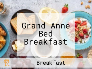 Grand Anne Bed Breakfast