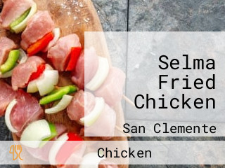 Selma Fried Chicken