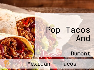 Pop Tacos And