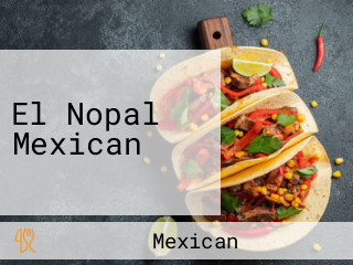 El Nopal Mexican