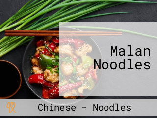 Malan Noodles