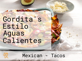 Gordita's Estilo Aguas Calientes