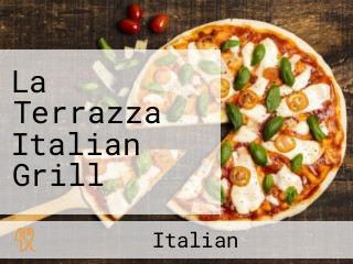 La Terrazza Italian Grill