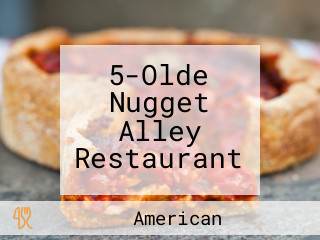 5-Olde Nugget Alley Restaurant