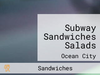 Subway Sandwiches Salads