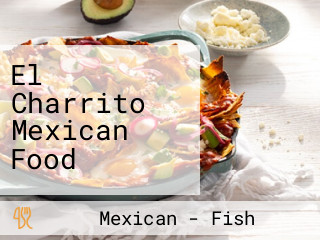 El Charrito Mexican Food