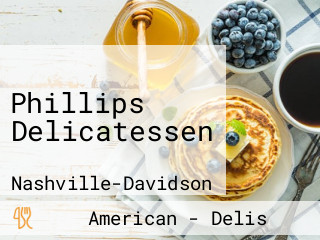 Phillips Delicatessen