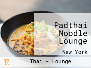 Padthai Noodle Lounge