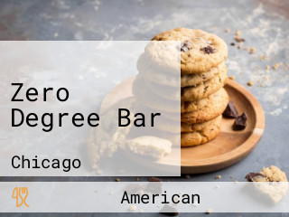 Zero Degree Bar