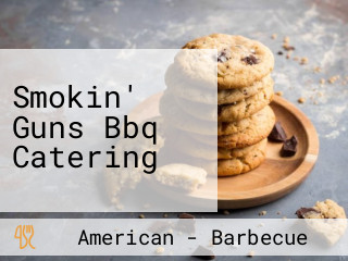 Smokin' Guns Bbq Catering