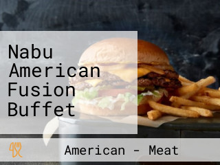 Nabu American Fusion Buffet