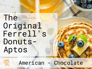 The Original Ferrell's Donuts- Aptos