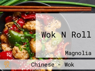 Wok N Roll