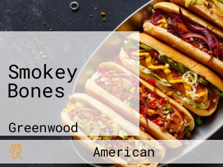 Smokey Bones