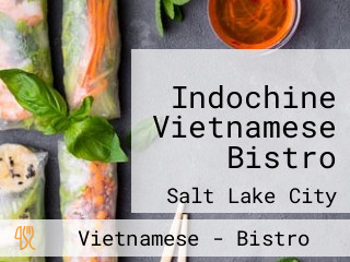 Indochine Vietnamese Bistro