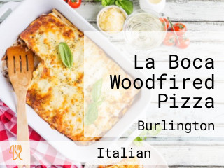 La Boca Woodfired Pizza