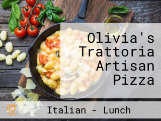 Olivia's Trattoria Artisan Pizza