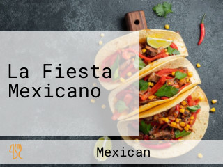 La Fiesta Mexicano