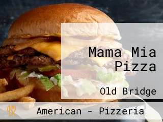 Mama Mia Pizza