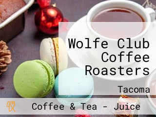 Wolfe Club Coffee Roasters