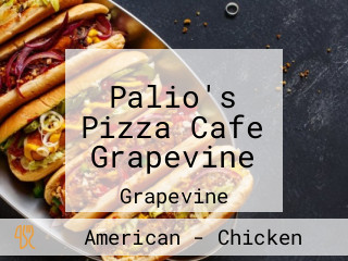 Palio's Pizza Cafe Grapevine